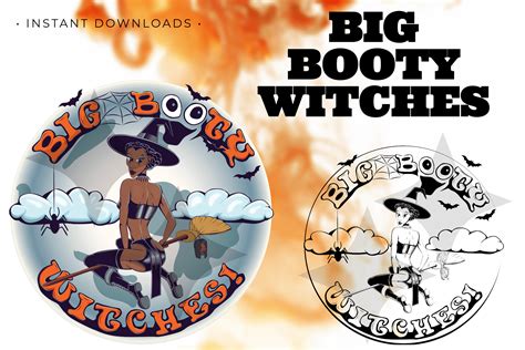 big booty witches|Big Booty Witches Svg .